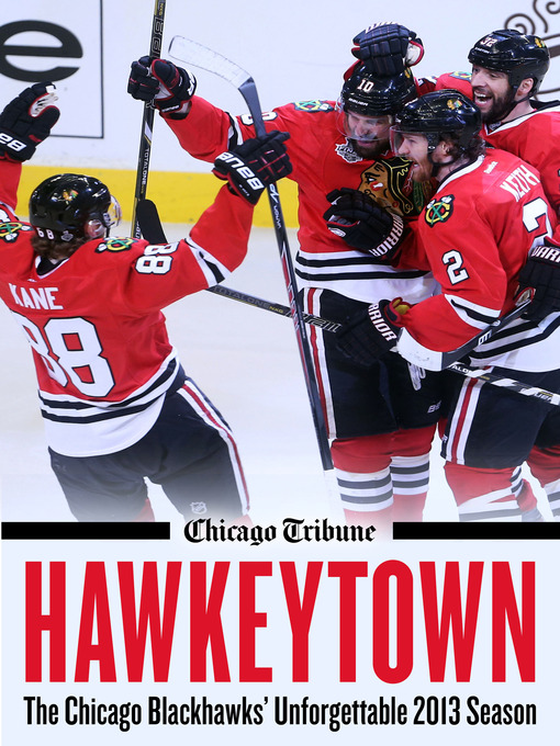 Title details for Hawkeytown by Chicago Tribune Staff - Available